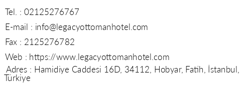 Legacy Ottoman telefon numaralar, faks, e-mail, posta adresi ve iletiim bilgileri